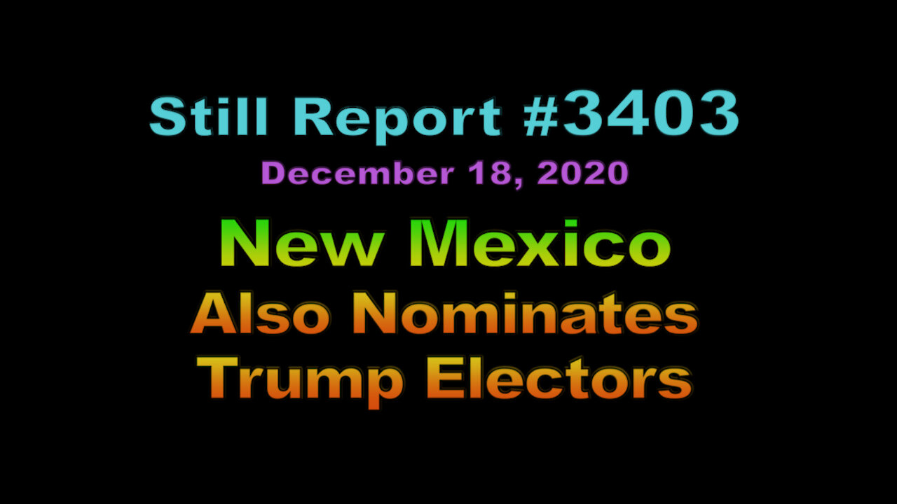 New Mexico Also Nominates Trump Electors, 3403