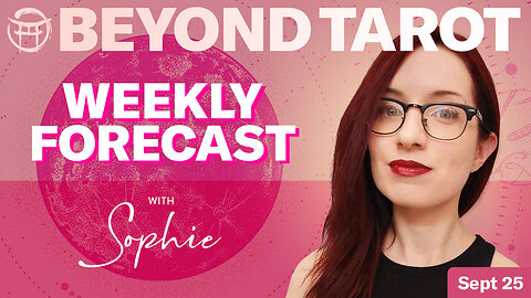 🔮Beyond Tarot with SOPHIE - SEPT 25