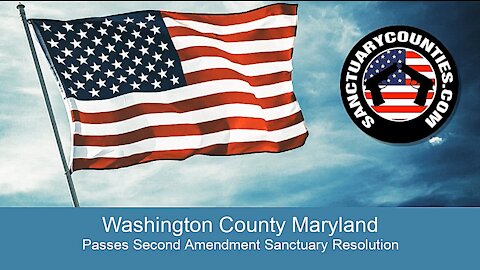 Washington County Maryland Declared a Second Amendment Sanctuary