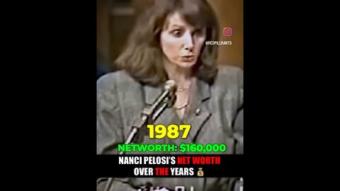 Nancy Pelosi's networth from 1987 when she was first elected to Congress to 2024