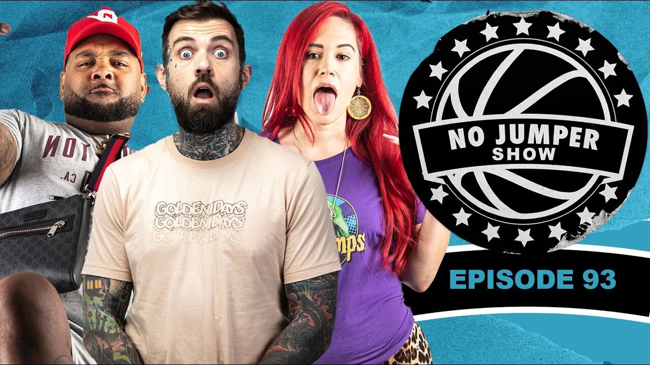 The No Jumper Show Ep. 93 with Marisa Mendez