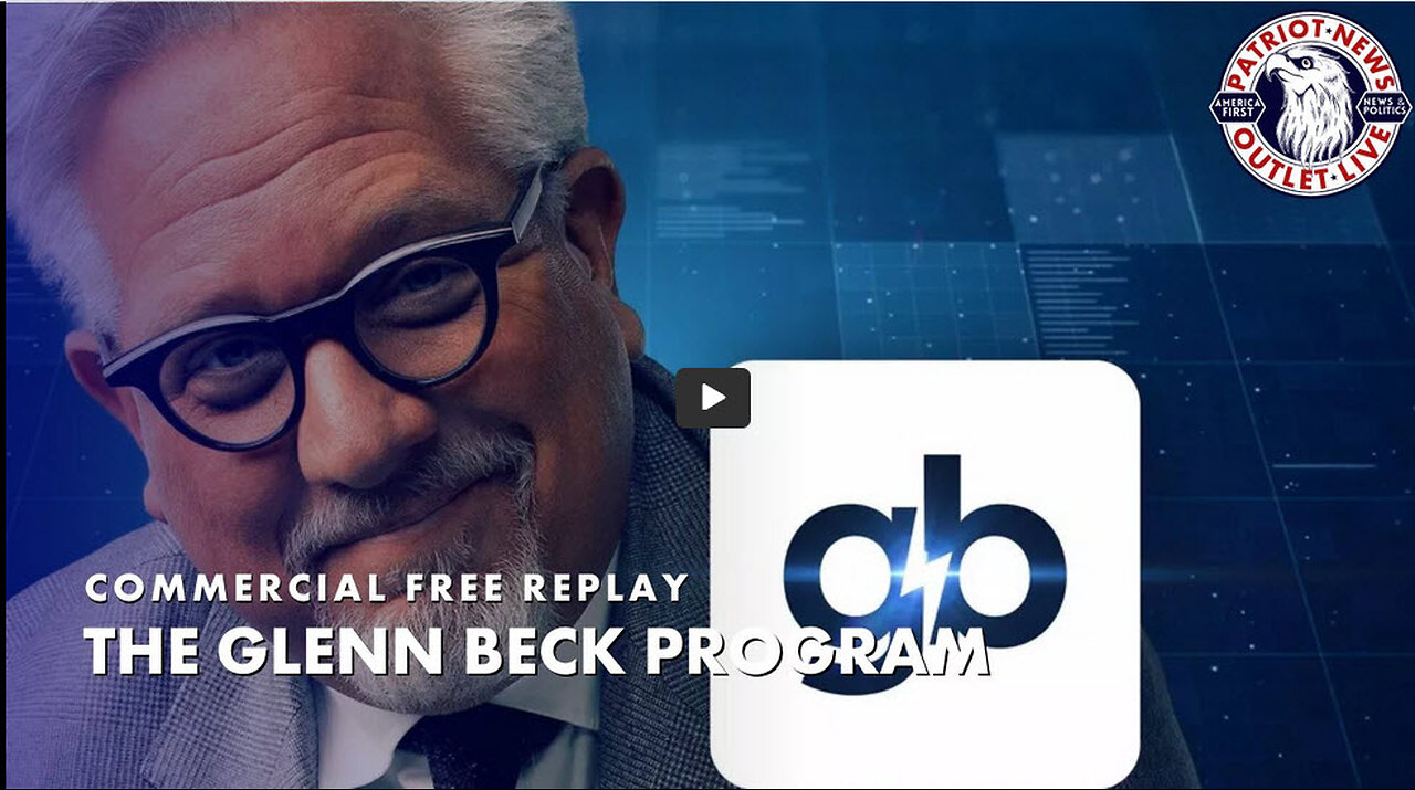 The Glenn Beck Program hr.1 | 08-25-2023