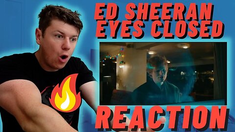 Ed Sheeran - Eyes Closed | IRISH REACTION!!