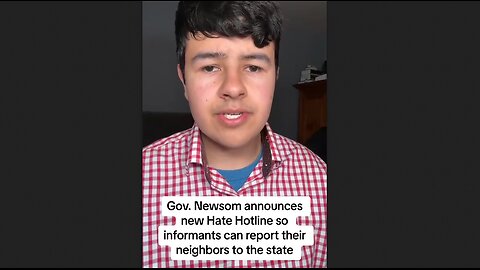 Pelosi's attack dog, Gavin Newsom's 'No Hate Hotline' in California To Rat On Friends & Neighbors