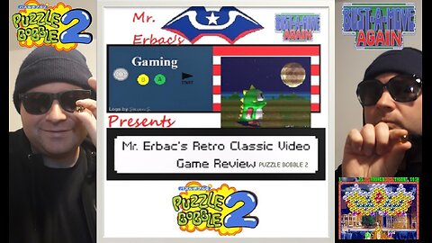 Mr. Erbac's Retro Classic Video Game Review - Puzzle Bobble 2