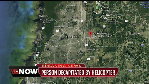 Person decapitated by helicopter at airport in Brooksville, death investigation underway