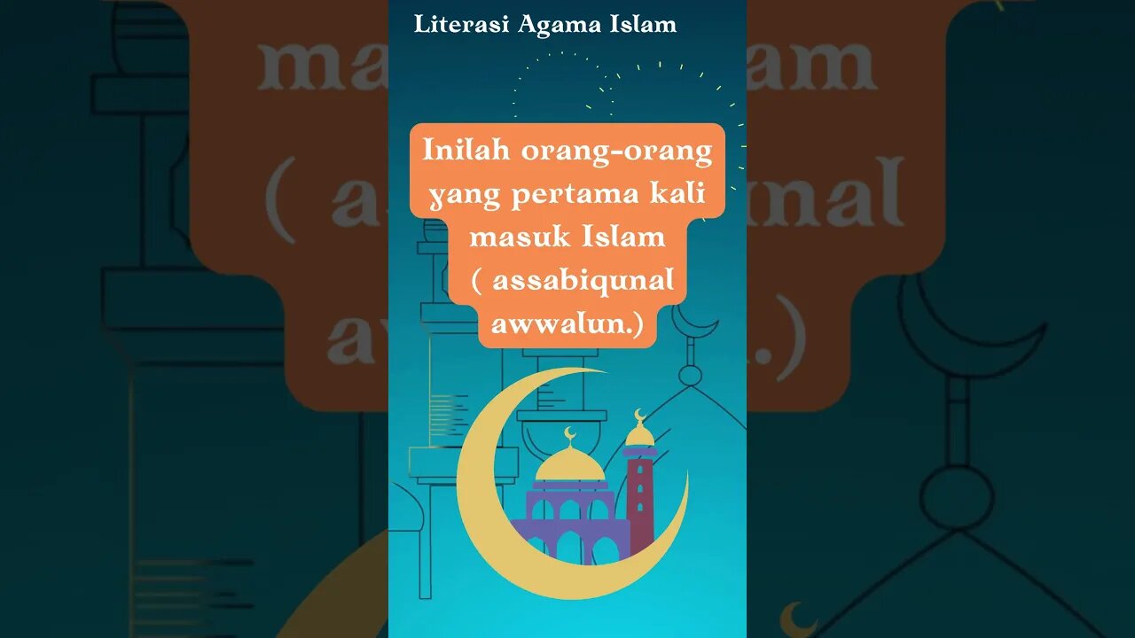 ORANG-ORANG YANG PERTAMA KALI MASUK ISLAM