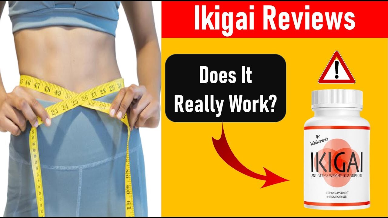 IKIGAI REVIEW【ATTENTION】IKIGAI Supplement Review IKIGAI Weight