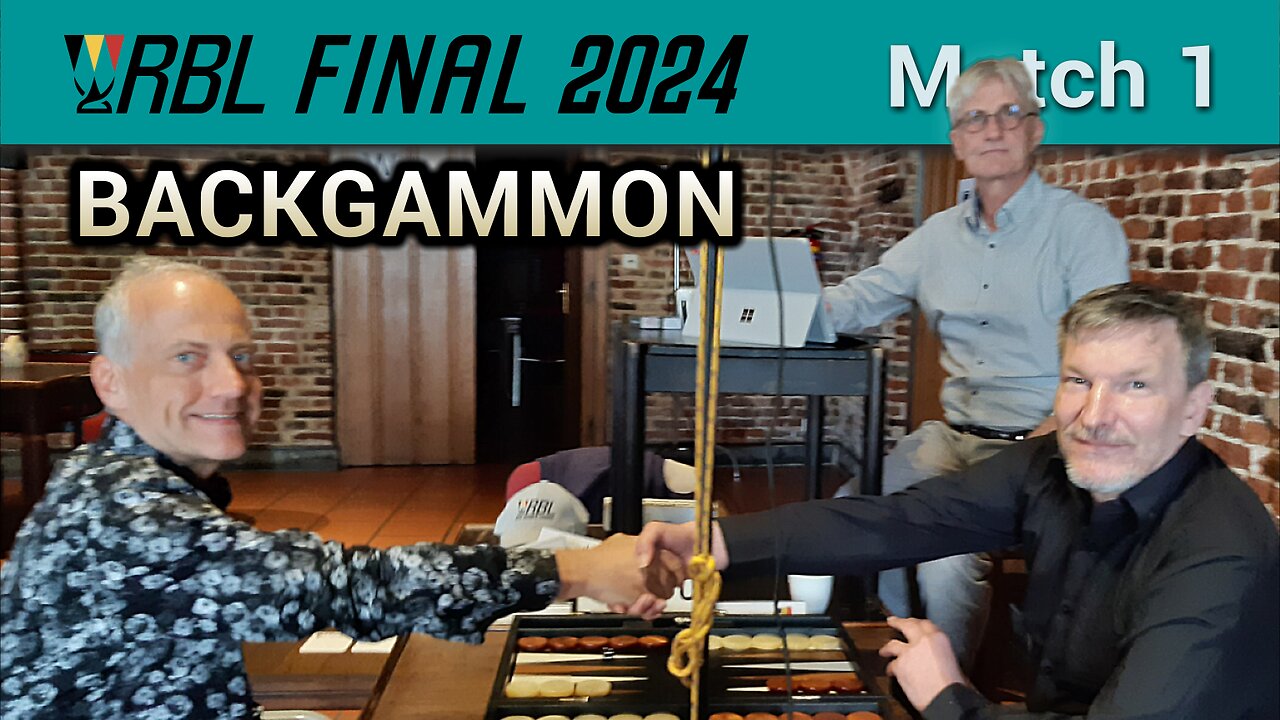 Backgammon RBL FINAL 2024 - Match 1