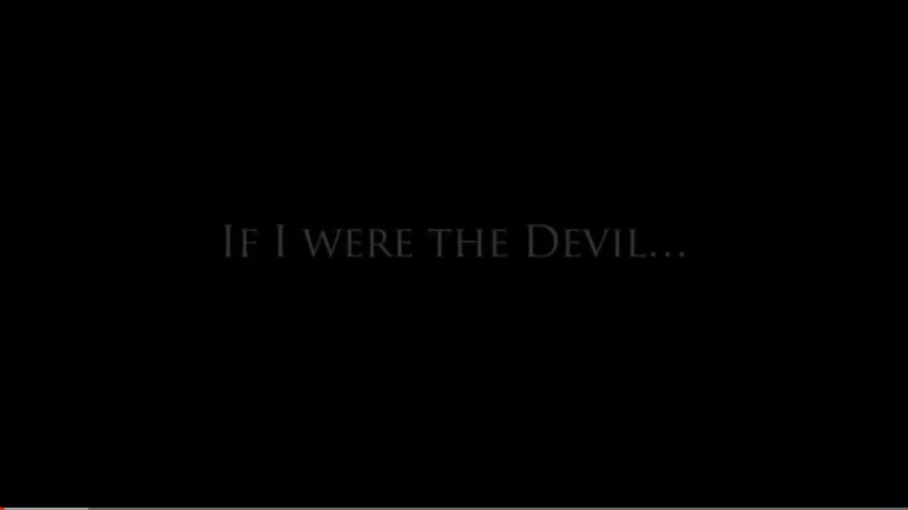 If I were the devil
