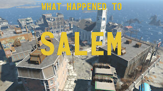 Fallout 4 Lore - What Happened to Salem