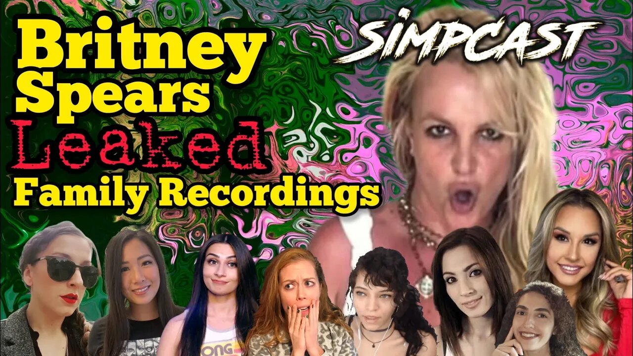 New Leaked Britney Spears Video! SimpCast Reacts Chrissie Mayr, Brittany Venti, Ariadna, Melonie Mac