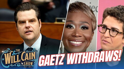 Matt Gaetz WITHDRAWS from AG nomination! PLUS, MSNBC vaporizing and SOLD OFF!