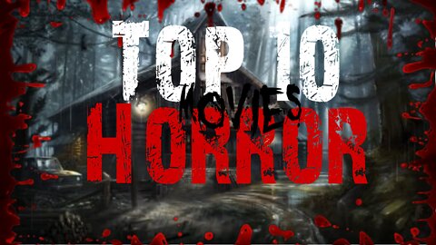 Top 10 horror/thiriller hollywood movies of all time