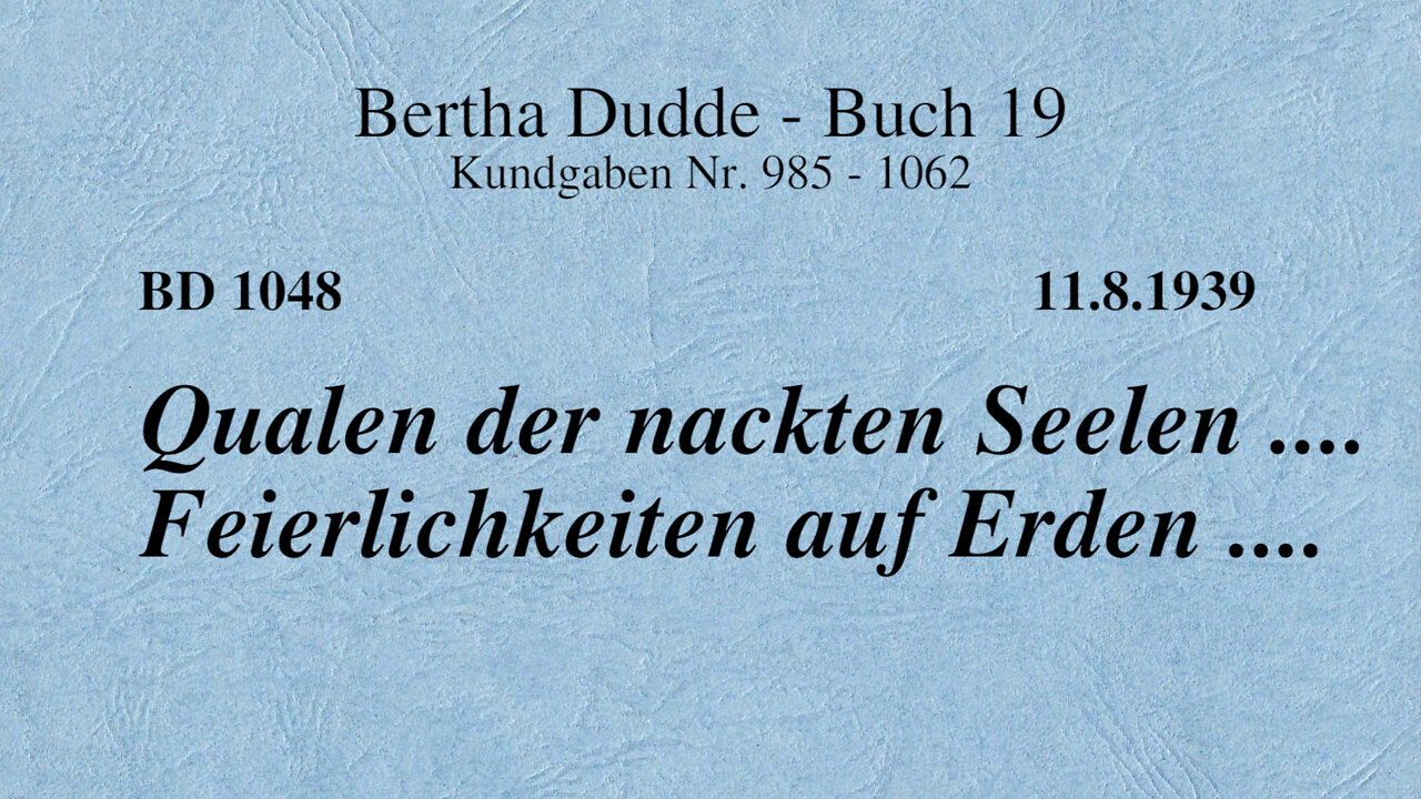 BD 1048 - QUALEN DER NACKTEN SEELEN .... FEIERLICHKEITEN AUF ERDEN ....