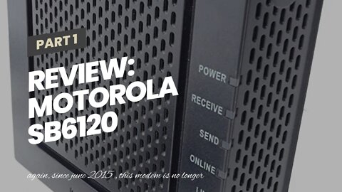 Review: Motorola SB6120 SURFboard DOCSIS 3.0 eXtreme Broadband Cable Modem