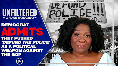 Democrat ADMITS They Pushed 'Defund The Police' As A Political Weapon Against The GOP