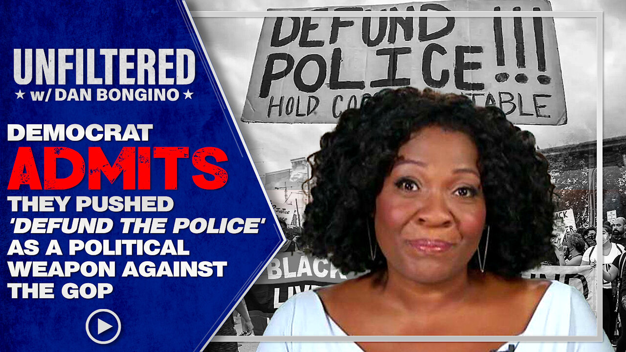 Democrat ADMITS They Pushed 'Defund The Police' As A Political Weapon Against The GOP