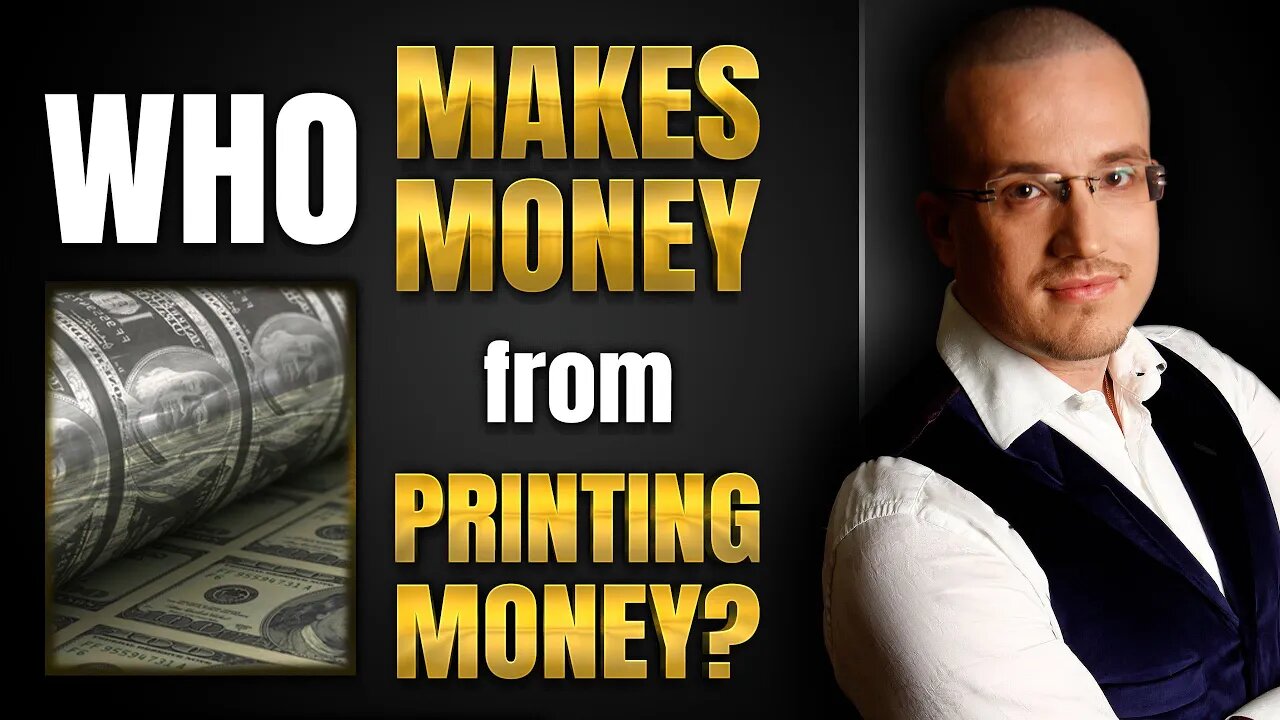 Who Makes Money From Printing Money?