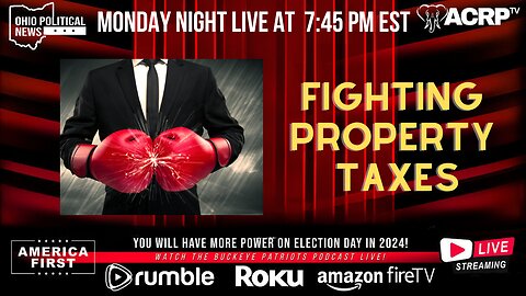 Fighting Property Taxes | Live 7:45pm