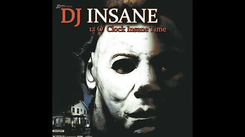 DJ Insane - 12 O' Clock Insane Time (Full Album)