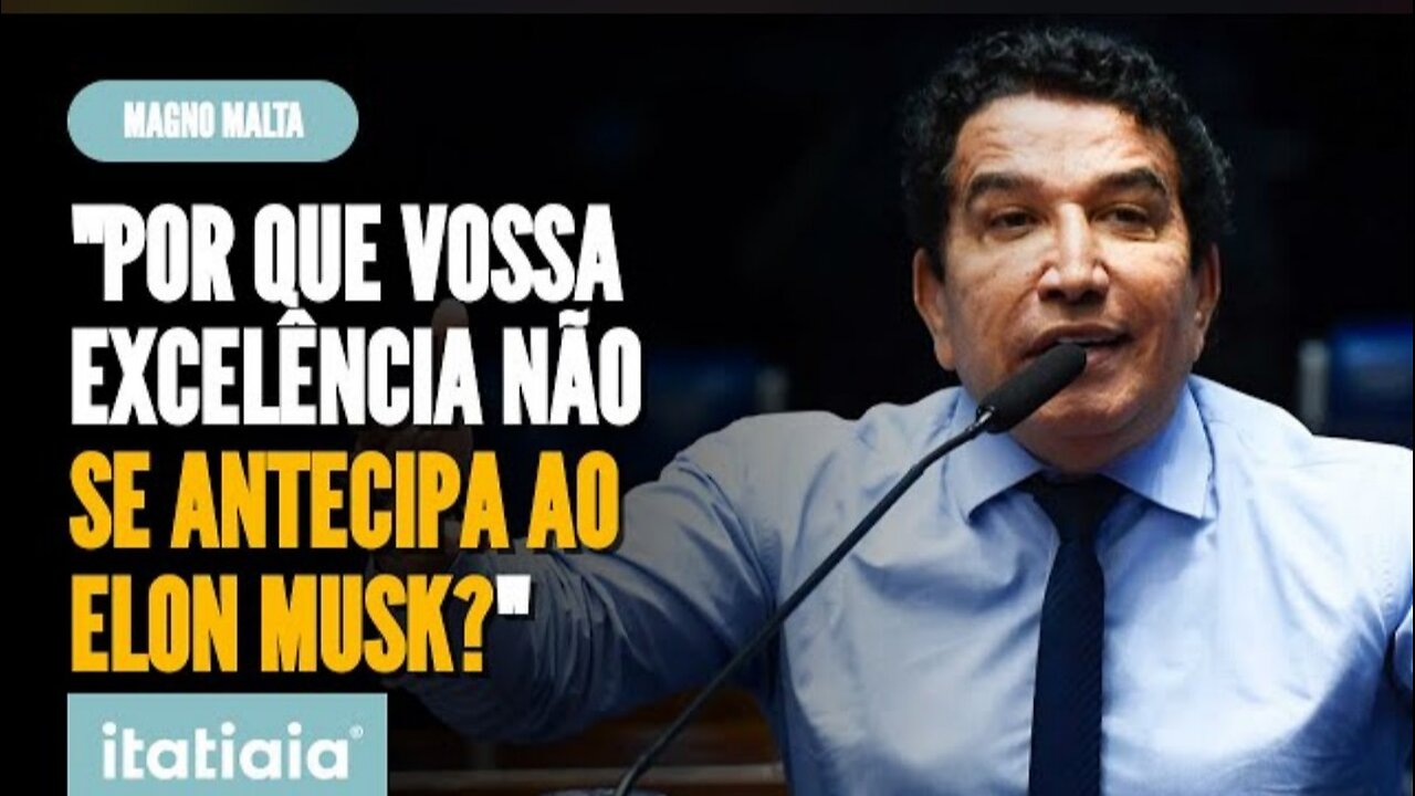 IN BRAZIL, SENATOR MAGNO MALTA CALLS FOR PROOF FROM MORAES AFTER ELON MUSK'S ACCUSATIONS
