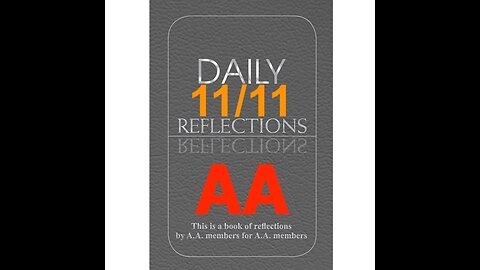 Daily Reflections – November 11 – Alcoholics Anonymous - Read Along