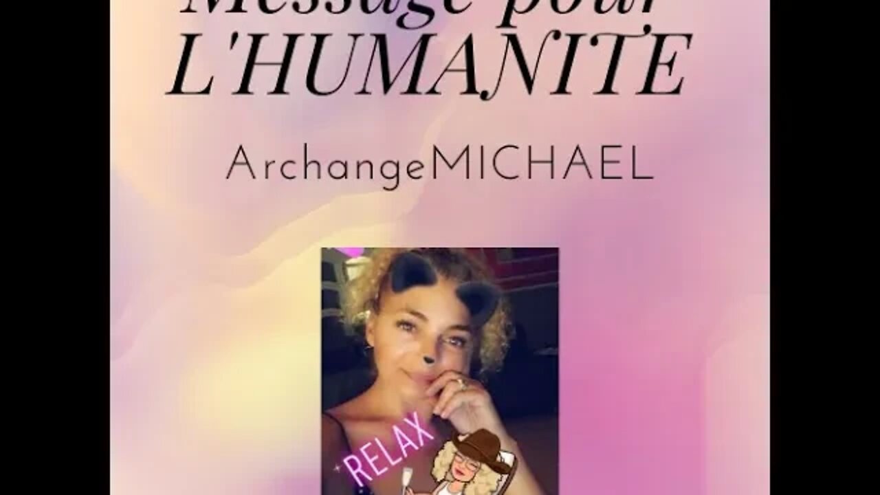 #MESSAGE POUR L'HUMANITE - ARCHANGE MICHAËL-