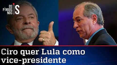 Ciro pede generosidade a Lula e defende petista como vice em chapa