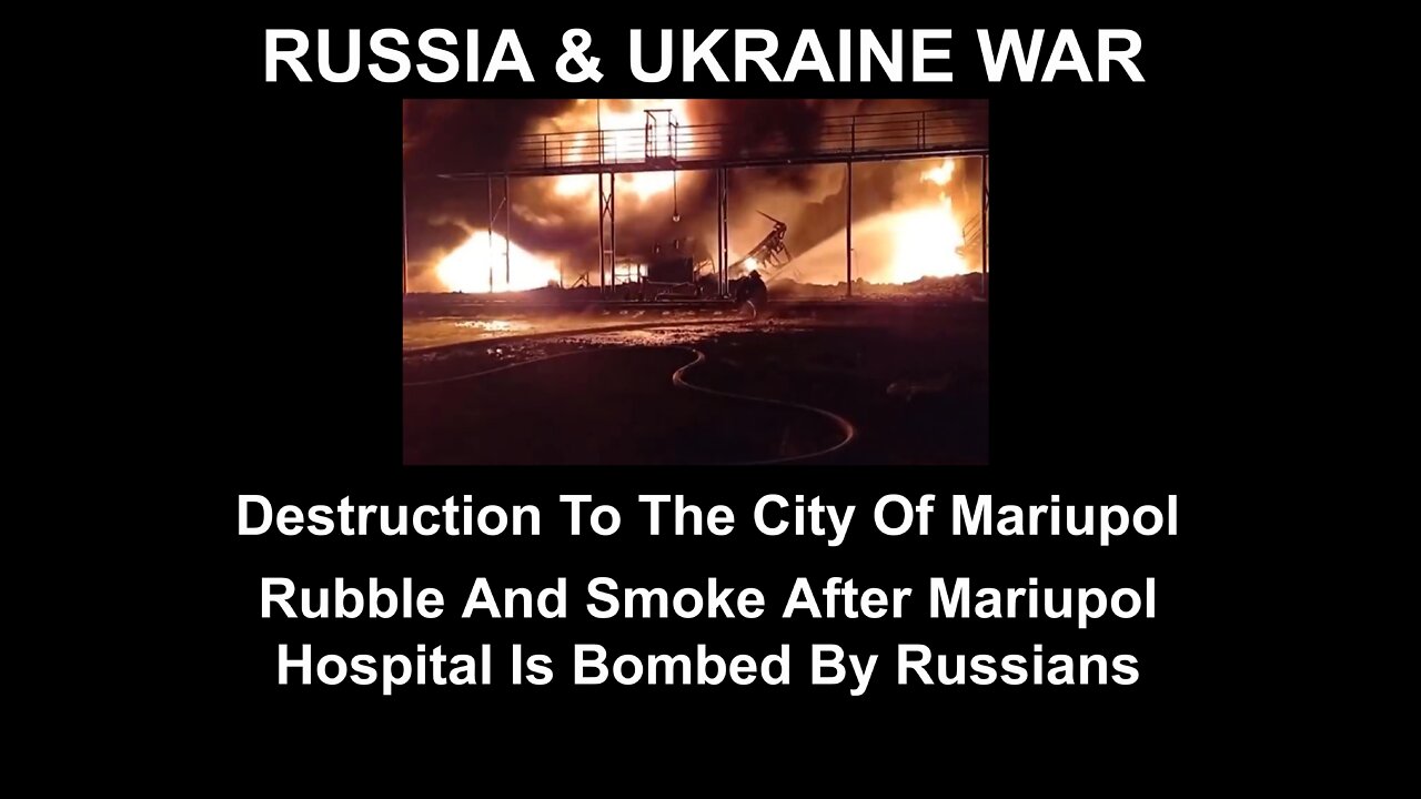 Destruction To The City Of Mariupol