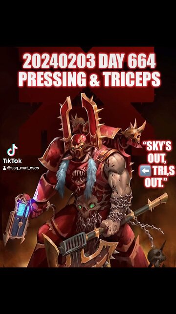 20240203 Day 664 Part-2 - Pressing & Triceps