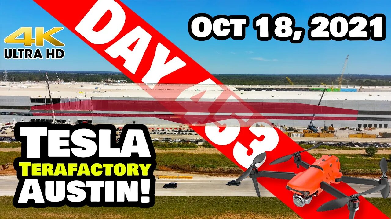 Tesla Gigafactory Austin 4K Day 453 -10/18/21 - Terafactory Texas - GIANT TESLA LOGO AT GIGA TEXAS!