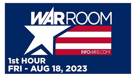 WAR ROOM [1 of 3] Friday 8/18/23 • DID JOE BIDEN JUST START WWIII?, News, Reports & Analysis