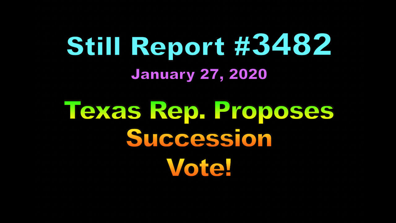 Texas Rep. Proposes Succession Vote, 3482