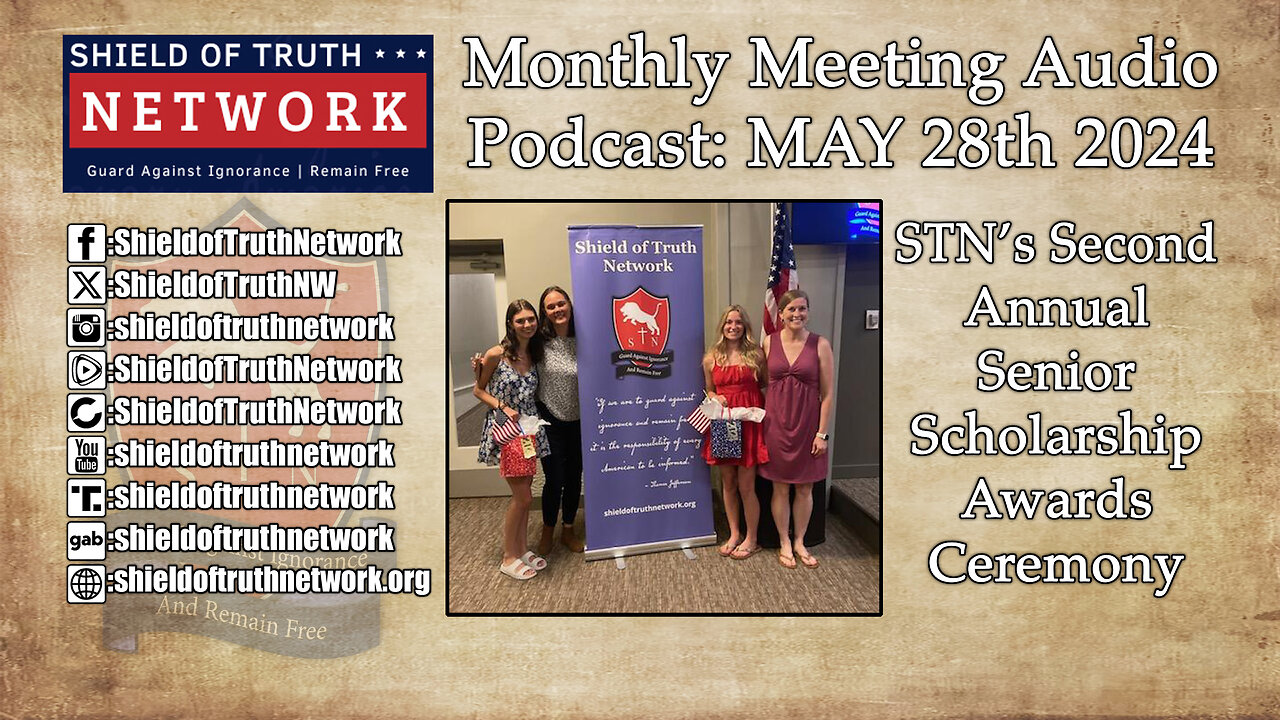 Monthly Meeting Audio Podcast: May 28th 2024 - STN’s Second Annual Senior Scholarship Awards