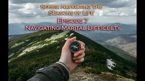 Navigating Marital Difficulty