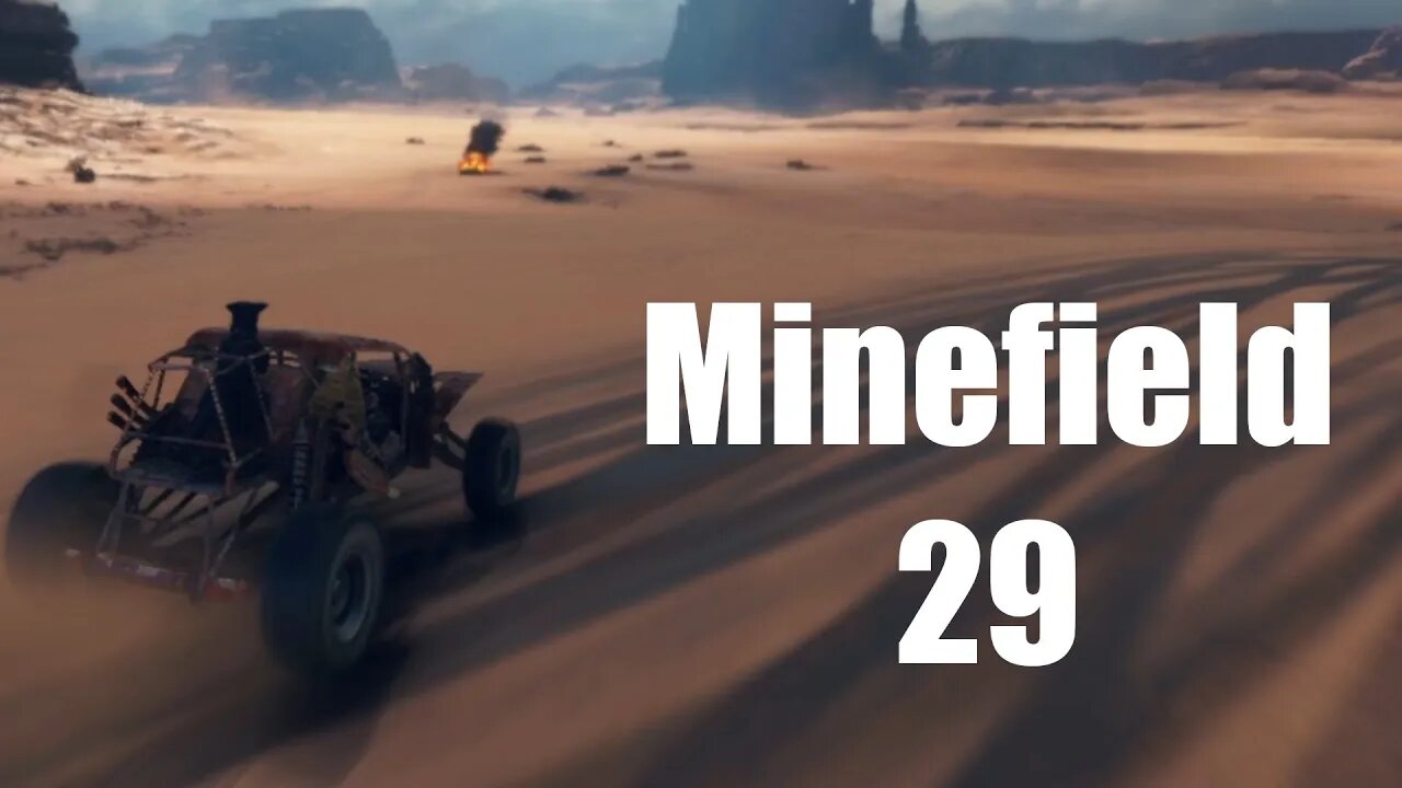 Mad Max Minefield 29 Pink Eye's Territory