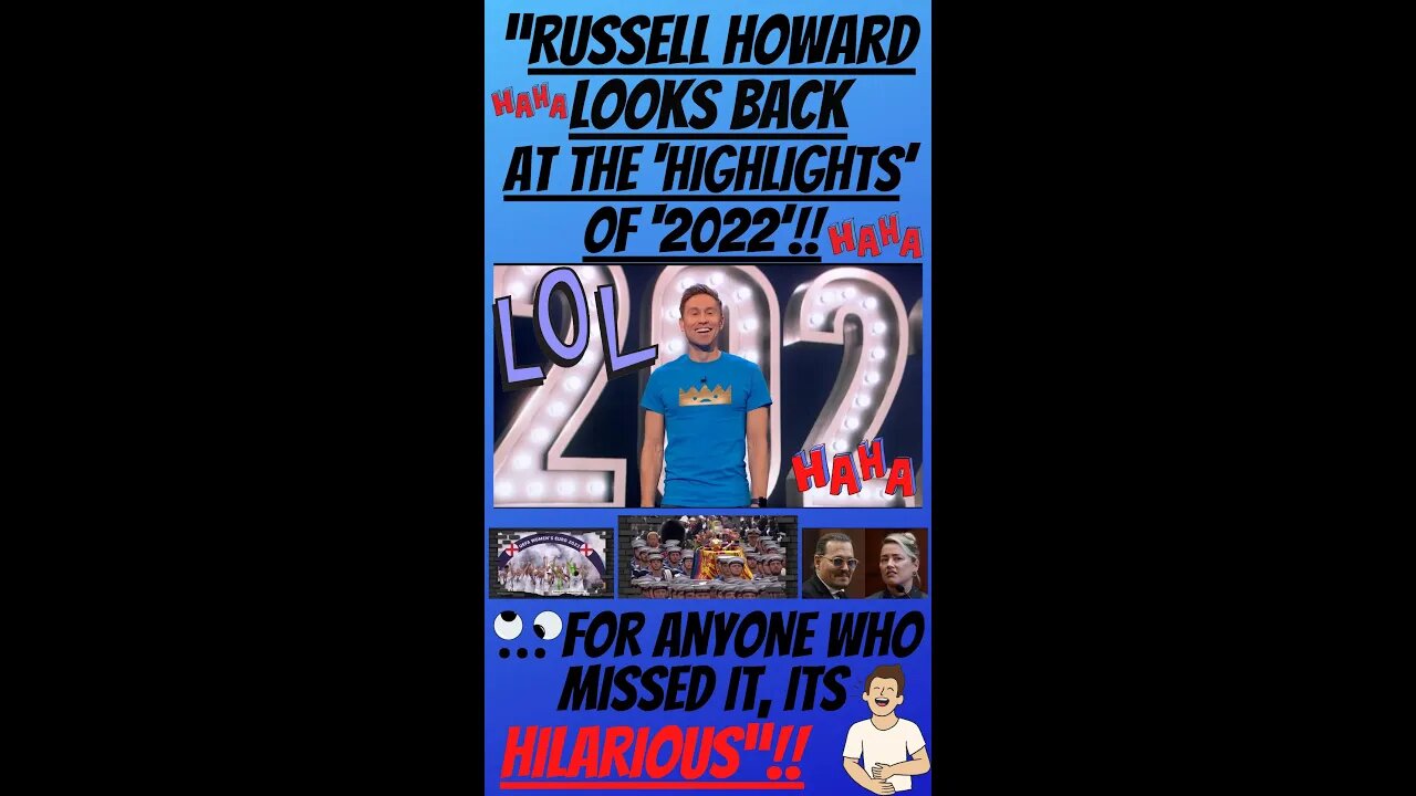 🔎 ‘RUSSELL HOWARD’ HILARIOUSLY SUMS UP ‘2022’!! 🤣😂🤣