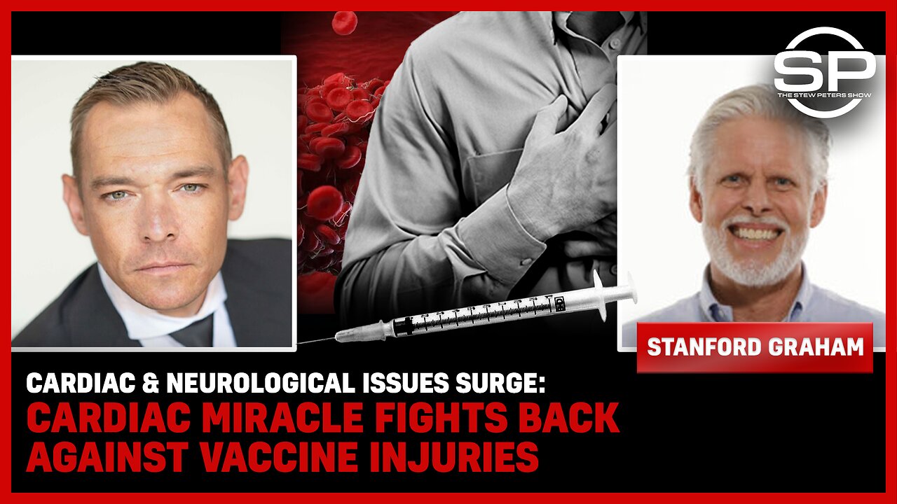 Cardiac & Neurological Issues SURGE: Cardiac Miracle FIGHTS BACK Against Vaccine Injuries