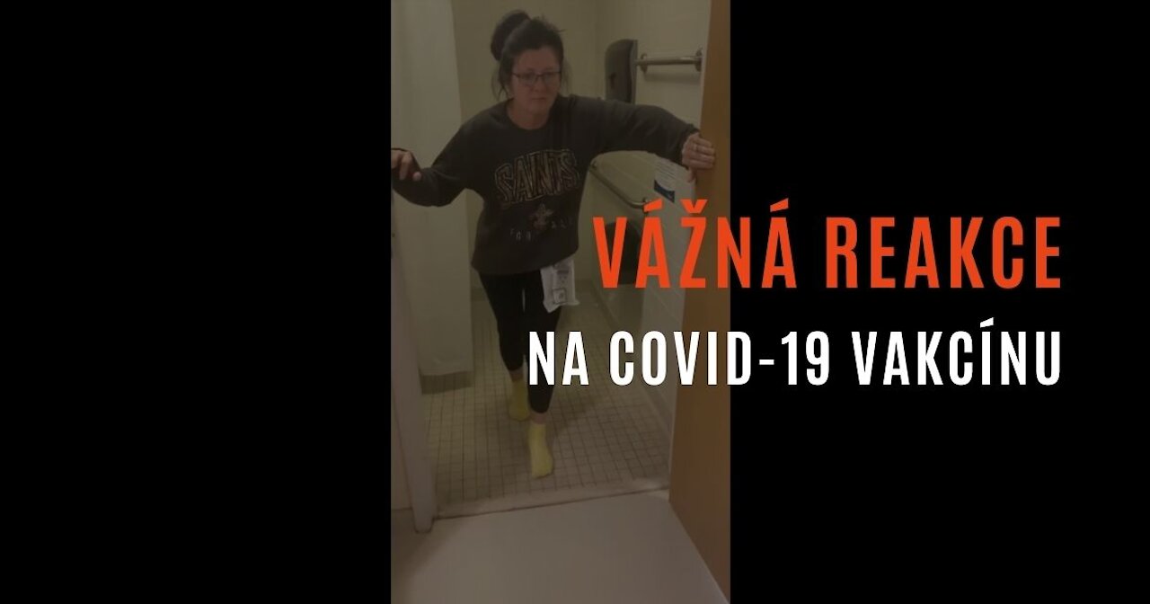 (1) Vážná nepříznivá reakce na vakcínu proti COVID-19