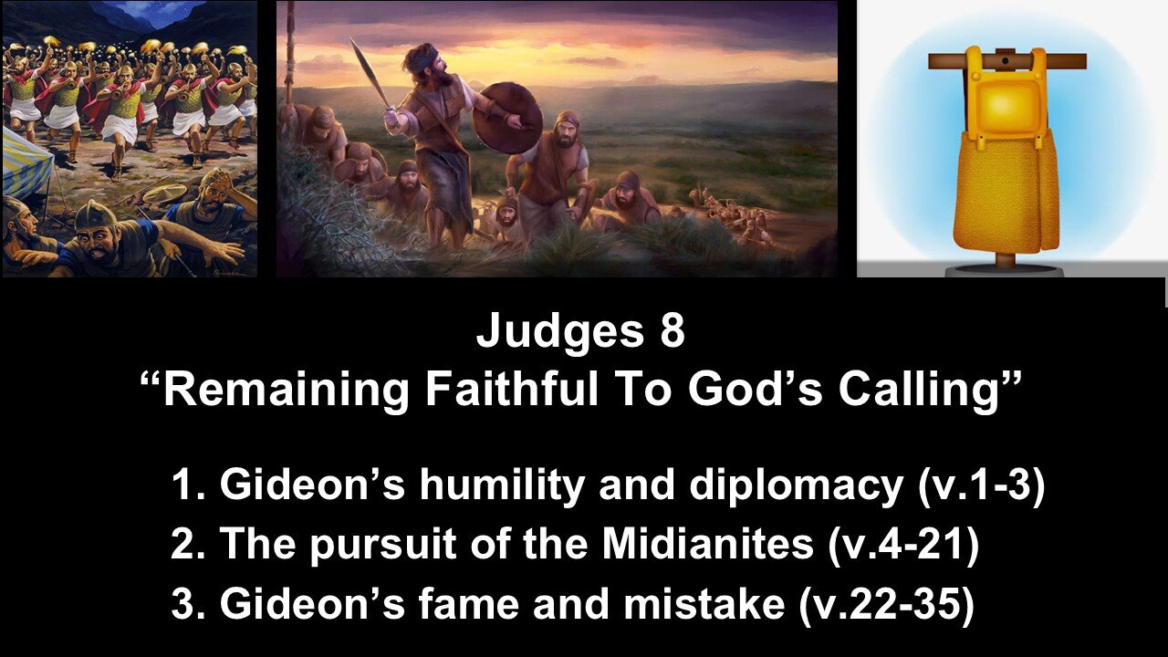 Judges 8 “Remaining Faithful To God’s Calling” - Calvary Chapel Fergus Falls