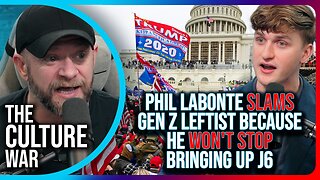 Phil Labonte SLAMS Gen Z Leftist Because He Won't Stop Bringing Up J6 During Debate