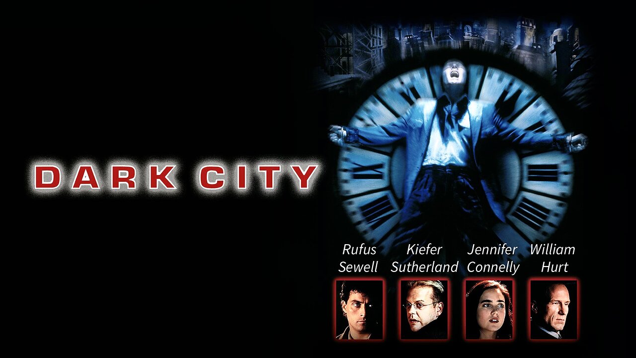 Dark City (1998 Full Movie) | Sci-Fi/Thriller [Before "The Matrix" There Was "Dark City"] | Rufus Sewell, Jennifer Connelly, William Hurt, Kiefer Sutherland, Richard O'Brie, Ian Richardson.