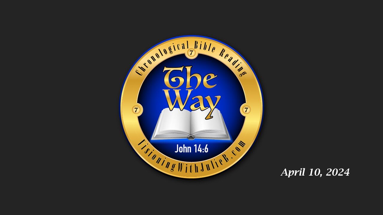 The Way 04.10.24: Cory’s Bible Study #75/Holy Communion/Quantum Reflections