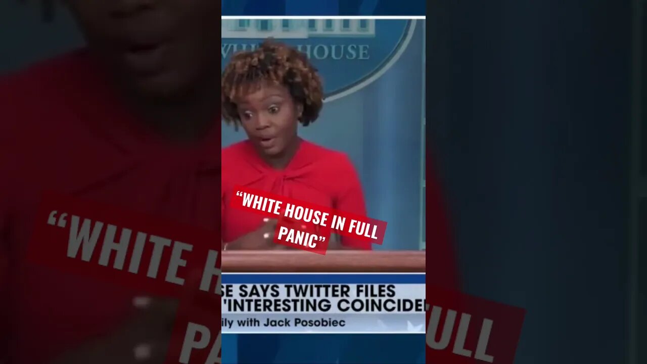 WHITE HOUSE SAYS TWITTER DROP HAS THEM IN FULL PANIC