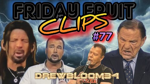 Friday Fruit Clips #77