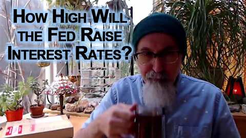 How High Will the Fed Raise Interest Rates? How to Play the Stock Market, Personal Finance