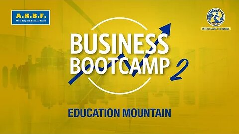 Business Bootcamp II - Education Mountain | 22nd May 2023