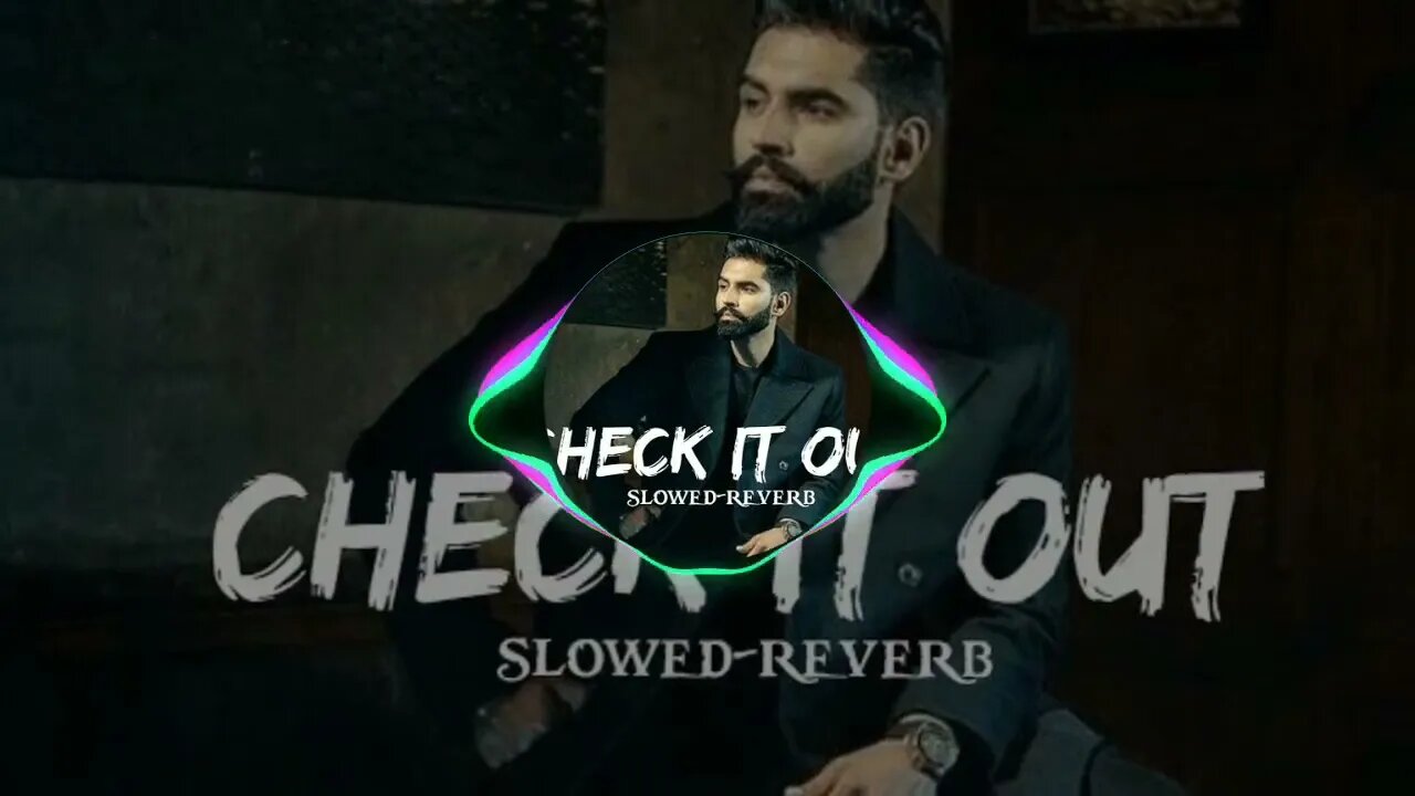 Check it Out (Slow+Rewarb) | Bass Boosted | Check Kr Punjabi Song