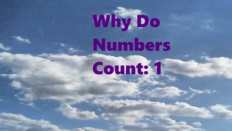 Why Do Numbers Count?: 1